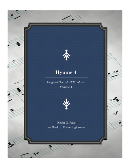 Hymns Original Sacred Music For Satb Voices Volume 4 Sheet Music