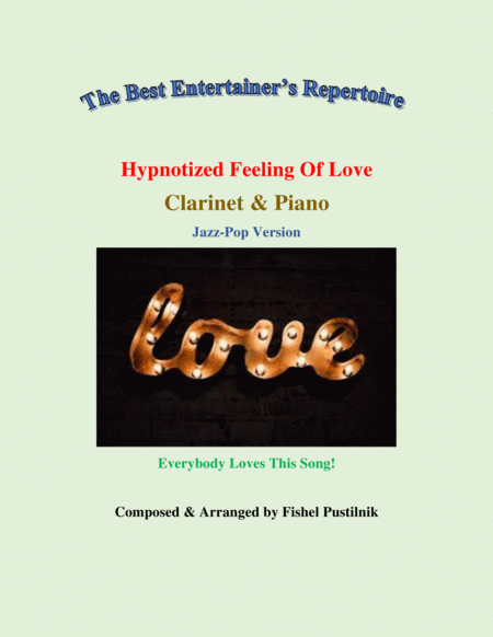 Hypnotized Feeling Of Love For Clarinet And Piano Video Sheet Music