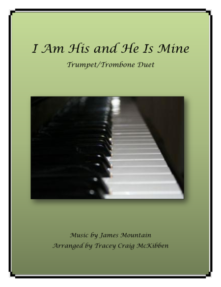 I Am His And He Is Mine Trumpet Trombone Duet Sheet Music