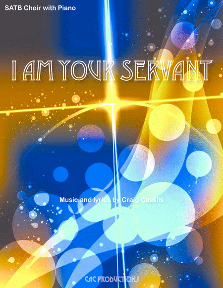 Free Sheet Music I Am Your Servant