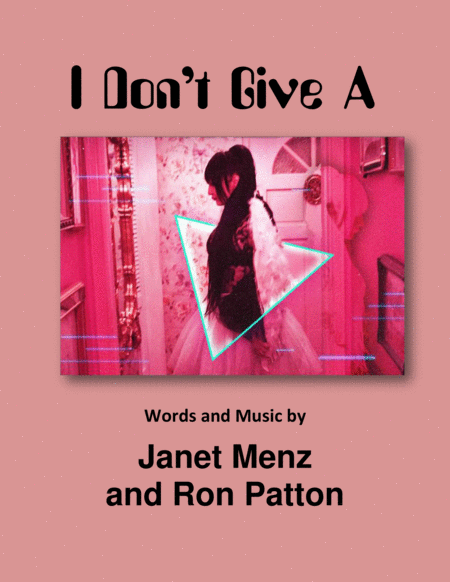 Free Sheet Music I Dont Give A