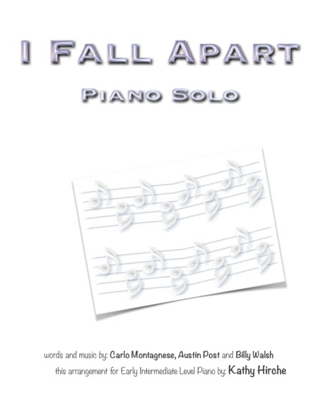 Free Sheet Music I Fall Apart Piano Solo