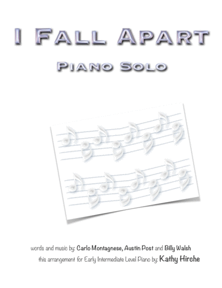 I Fall Apart Piano Solo Sheet Music