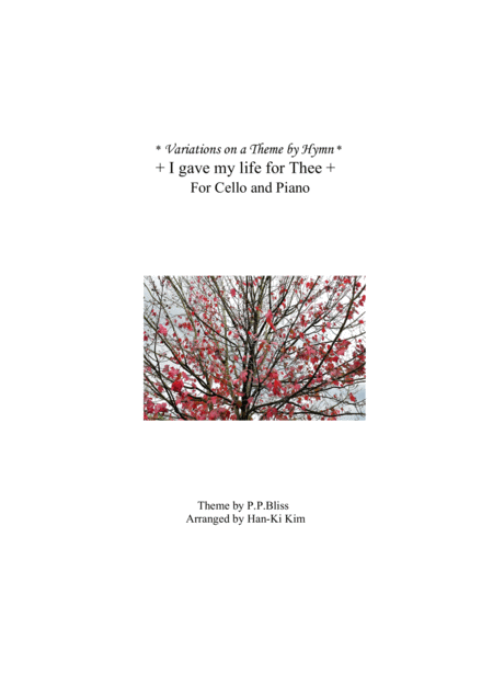 Free Sheet Music I Gave My Life For Thee For Cello And Piano