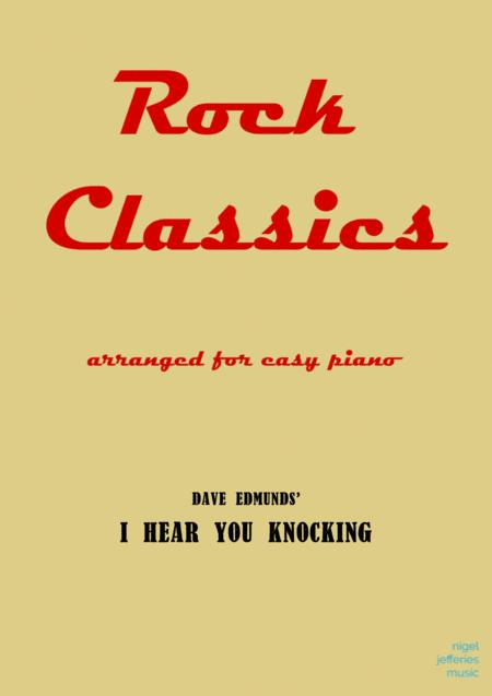 I Hear You Knocking Arranged For Easy Piano Sheet Music