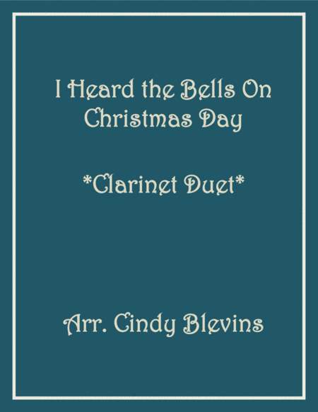 I Heard The Bells On Christmas Day For Clarinet Duet Sheet Music