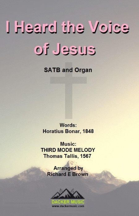 I Heard The Voice Of Jesus Satb Sheet Music