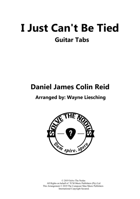 Free Sheet Music I Just Cant Be Tied Guitar Tabs Arrangement