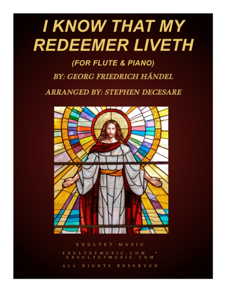 Free Sheet Music I Know That My Redeemer Liveth For Flute Solo Piano