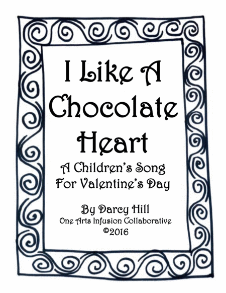 I Like A Chocolate Heart Sheet Music A Valentines Day Song Sheet Music