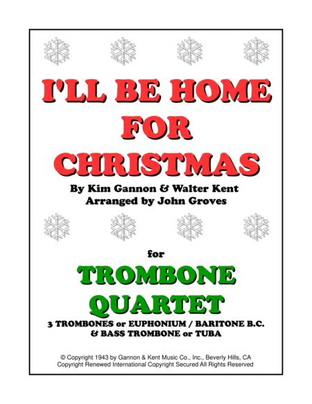 I Ll Be Home For Christmas Trombone Quartet Sheet Music