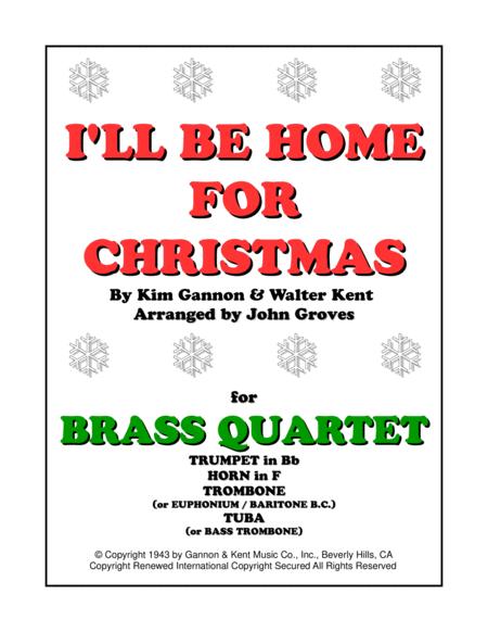 I Ll Be Home For Christmas Trumpet Horn Trombone Tuba Brass Quartet Sheet Music