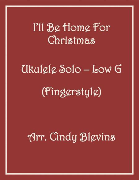 I Ll Be Home For Christmas Ukulele Solo Fingerstyle Low G Sheet Music