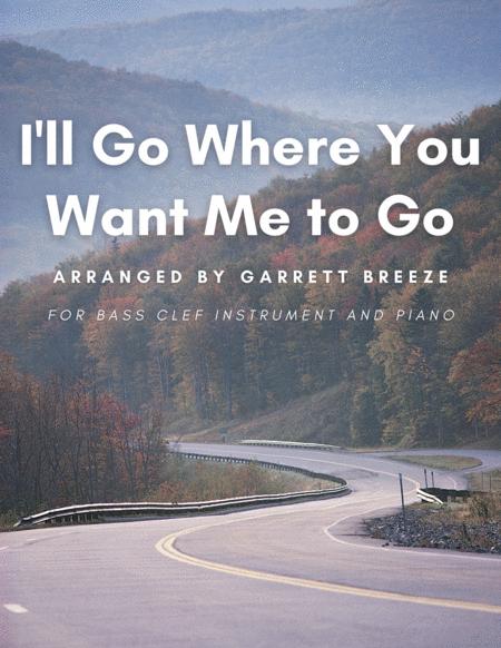 Free Sheet Music I Ll Go Where You Want Me To Go Solo Cello Piano