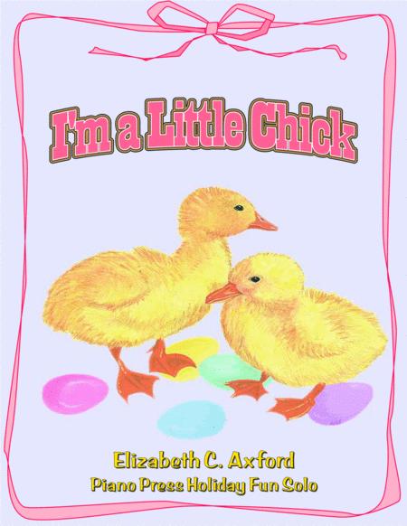 Free Sheet Music I M A Little Chick