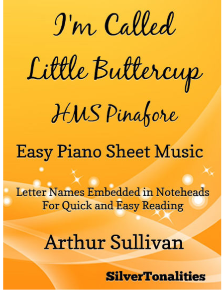 I M Called Little Buttercup Easy Piano Sheet Music Sheet Music