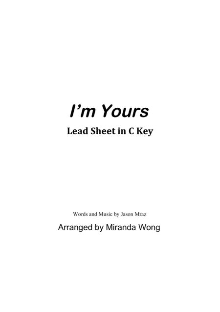 Free Sheet Music I M Yours Lead Sheet In 4 Different Keys With Chords Bb C D A