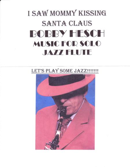 Free Sheet Music I Saw Mommy Kissing Santa Claus For Solo Jazz Flute