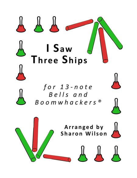 Free Sheet Music I Saw Three Ships For 13 Note Bells And Boomwhackers With Black And White Notes