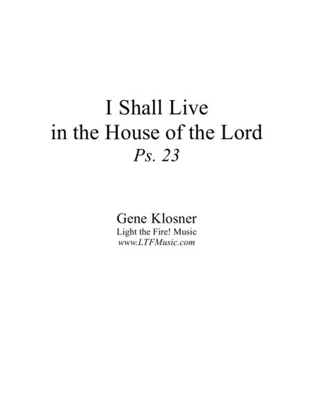 I Shall Live In The House Of The Lord Ps 23 Octavo Complete Package Sheet Music