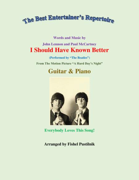 I Should Have Known Better For Guitar And Piano Video Sheet Music