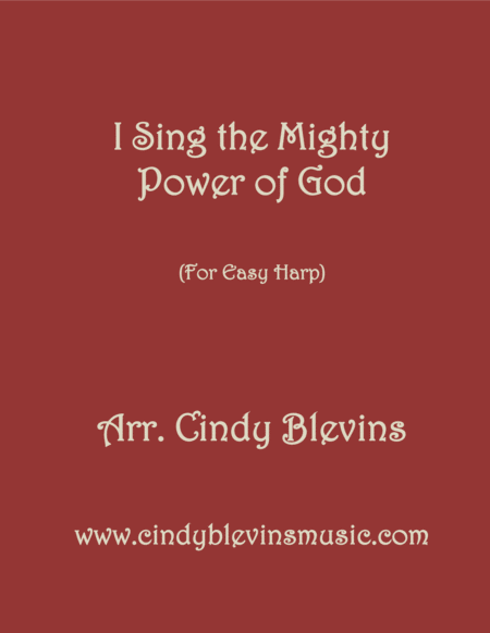 I Sing The Mighty Power Of God Arranged For Easy Harp Lap Harp Friendly From My Book Easy Favorites Vol 1 Hymns Sheet Music