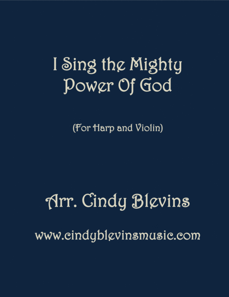 I Sing The Mighty Power Of God Arranged For Harp And Violin Sheet Music