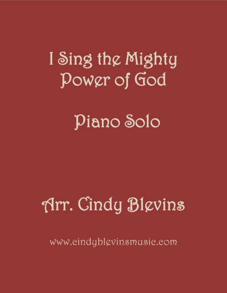 I Sing The Mighty Power Of God Arranged For Piano Solo Sheet Music