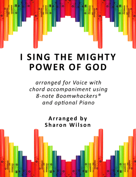 Free Sheet Music I Sing The Mighty Power Of God For Voice And 8 Note Boomwhackers
