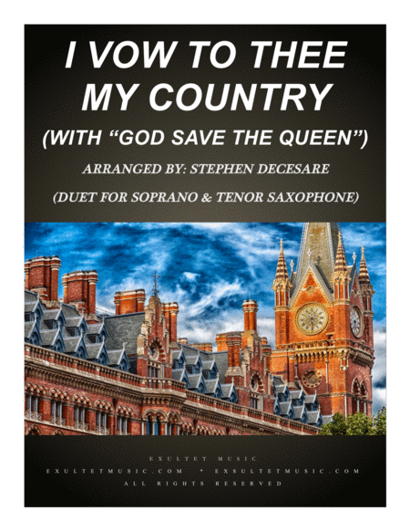 Free Sheet Music I Vow To Thee My Country With God Save The Queen Duet For Soprano Tenor Saxophone