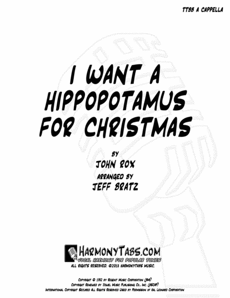 I Want A Hippopotamus For Christmas Hippo The Hero Ttbb A Cappella Sheet Music