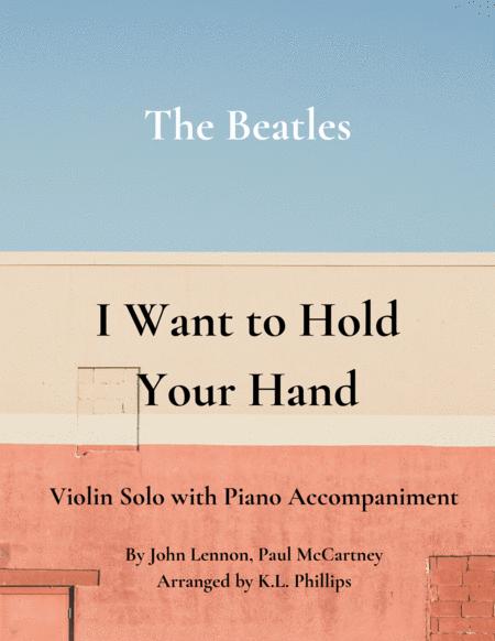 Free Sheet Music I Want To Hold Your Hand Violin Solo With Piano Accompaniment