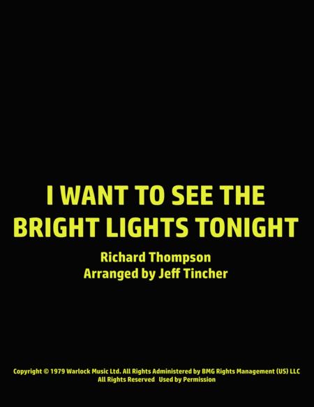 I Want To See The Bright Lights Tonight Sheet Music