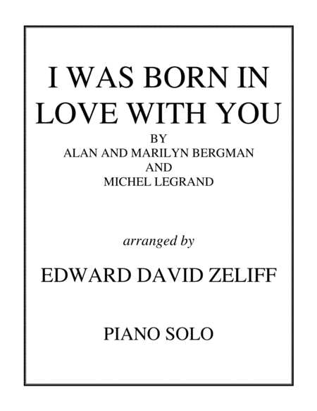 I Was Born In Love With You Sheet Music