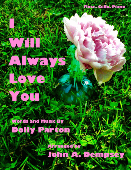 I Will Always Love You Trio For Flute Cello And Piano Sheet Music