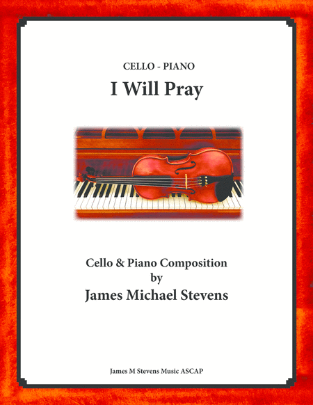 I Will Pray Cello Solo Piano Sheet Music