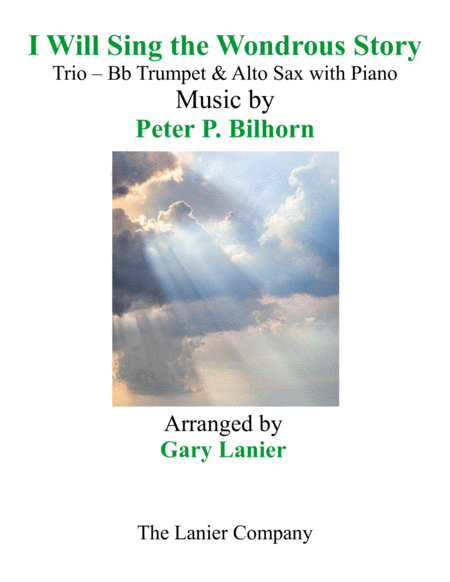 I Will Sing The Wondrous Story Trio Bb Trumpet Alto Sax With Piano And Parts Sheet Music