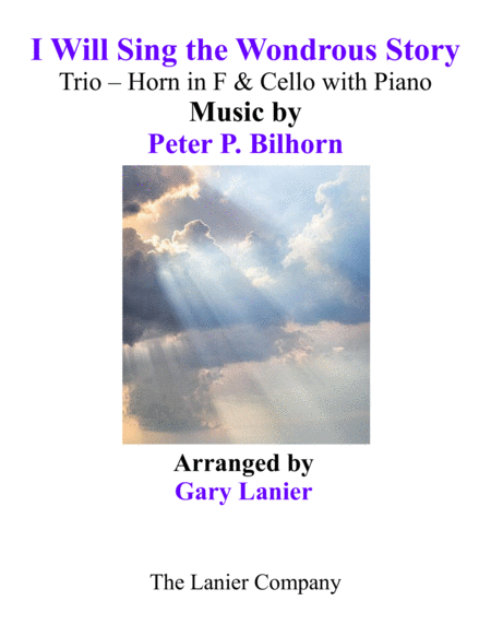 I Will Sing The Wondrous Story Trio Horn Cello With Piano And Parts Sheet Music