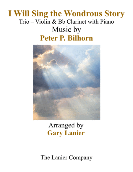 I Will Sing The Wondrous Story Trio Violin Bb Clarinet With Piano And Parts Sheet Music