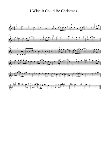 I Wish It Could Be Christmas Every Day For Solo Violin Sheet Music