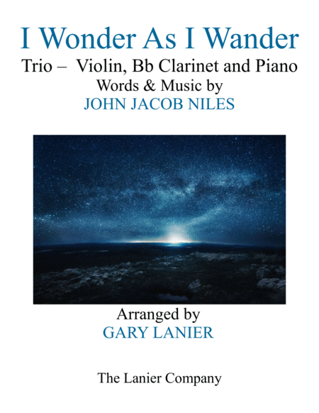 I Wonder As I Wander Trio Violin Bb Clarinet And Piano Score With Parts Sheet Music