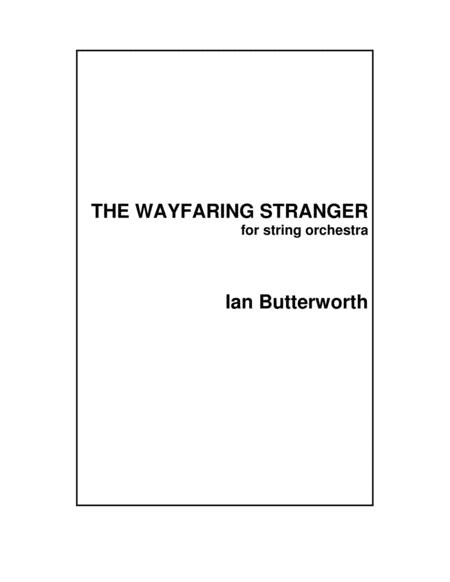 Ian Butterworth The Wayfaring Stranger For String Orchestra Sheet Music