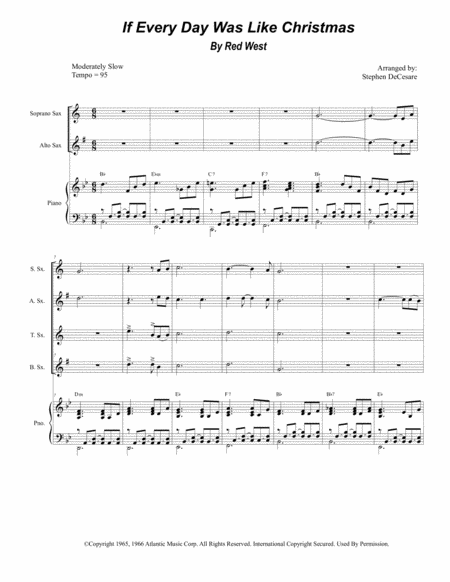 Free Sheet Music If Every Day Was Like Christmas For Saxophone Quartet And Piano