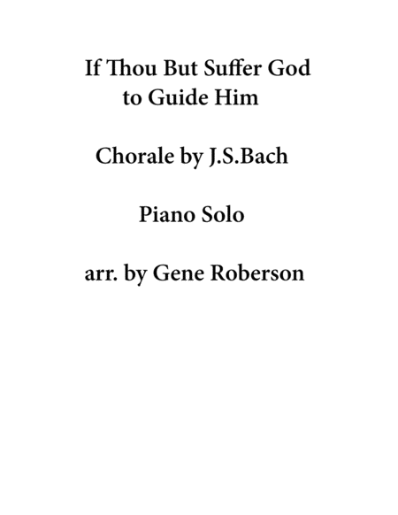 If Thou But Suffer God To Guide Him Piano Solo Sheet Music