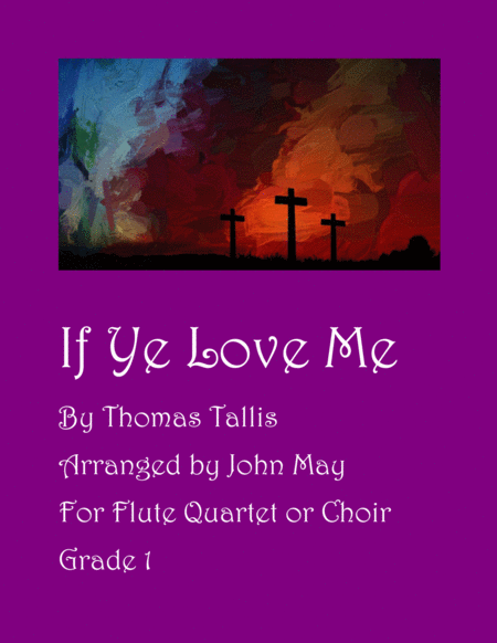 If Ye Love Me Flute Quartet Or Flute Choir Sheet Music