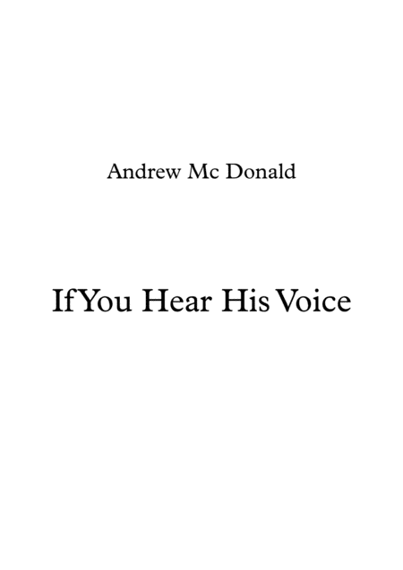 Free Sheet Music If You Hear His Voice