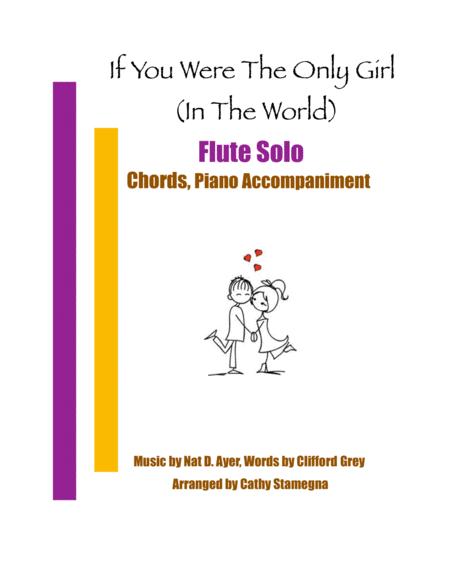 Free Sheet Music If You Were The Only Girl In The World Flute Solo Chords Piano Accompaniment