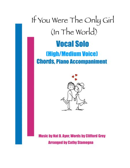 If You Were The Only Girl In The World Vocal Solo High Medium Voice Chords Piano Accompaniment Sheet Music