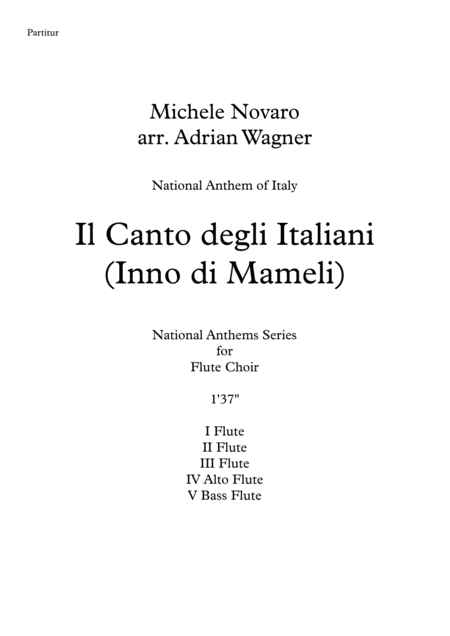 Il Canto Degli Italiani Inno Di Mameli Flute Choir Arr Adrian Wagner Sheet Music