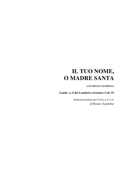 Il Tuo Nome O Madre Santa Laudario Cortonese Arr For Satb Choir Sheet Music